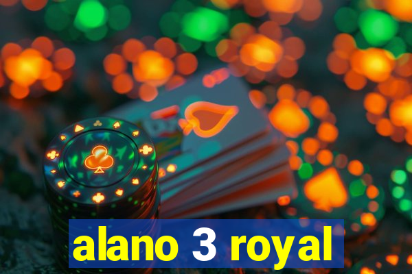 alano 3 royal